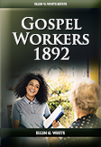 Gospel Workers 1892