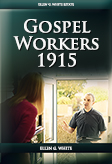 Gospel workers 1915