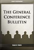 The General Conference Bulletin