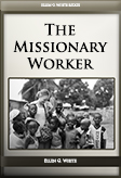 The Missionary Worker