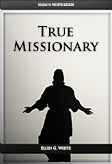 The True Missionary