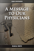 A Message To Our Physicians