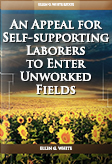 An Appealfor Self-supporting Laborers To Enter Unworked Fields