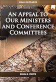 An Appeal To Our Ministers And Conference Committees