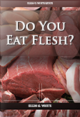 Do You Eat Flesh?