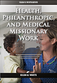 Health,Philanthropic And Medical Missionary Work