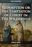 Redemption or the Temptation of Christin The Wilderness