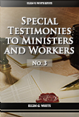 SpecialTestimoniesto Ministersand Workers—No.3