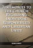 Testimonies to the Church Regarding Individual Responsibility and Christian Unity