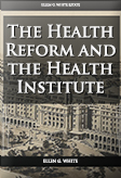 The Health Reform and the Health Institute